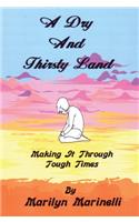 A Dry and Thirsty Land