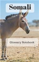Somali Glossary Notebook: an aid to help expand your vocabulary when learning a new language