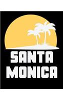 Santa Monica: Travel Planner and Beach Vacation Diary (8 X 10)