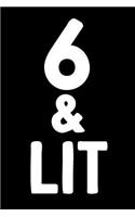 6 & Lit