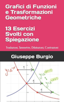 Grafici di Funzioni e Trasformazioni Geometriche