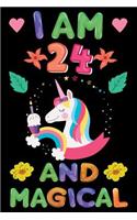 I am 24 And Magical