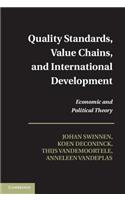 Quality Standards, Value Chains, and International Development