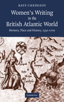 Women's Writing in the British Atlantic World