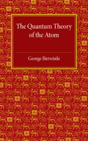 Quantum Theory of the Atom