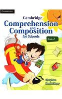 Cambridge Comprehension And Composition For Schools - Book 2