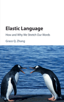 Elastic Language