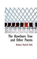 The Hawthorn Tree and Other Poems