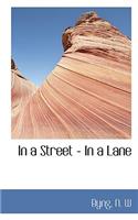 In a Street - In a Lane: (English)