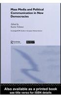 Mass Media and Political Communication in New Democracies