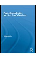 Race, Remembering, and Jim Crow’s Teachers