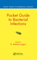 Pocket Guide to Bacterial Infections