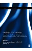 Triple Asian Olympics - Asia Rising
