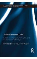 The Governance Gap: Extractive Industries, Human Rights, and the Home State Advantage