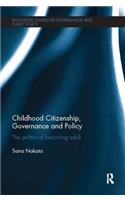 Childhood Citizenship, Governance and Policy