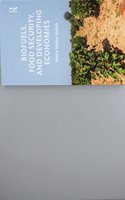 Biofuels, Food Security, and Developing Economies