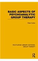 Basic Aspects of Psychoanalytic Group Therapy (Rle: Group Therapy)