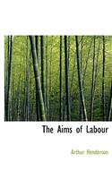 The Aims of Labour: (English)