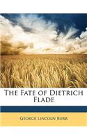 Fate of Dietrich Flade