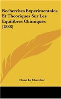 Recherches Experimentales Et Theoriques Sur Les Equilibres Chimiques (1888)