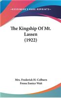 Kingship Of Mt. Lassen (1922)