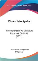 Pieces Principales: Recompensees Au Concours Litteraire de 1891 (1891)