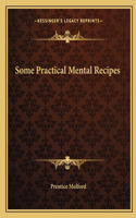 Some Practical Mental Recipes: (English)