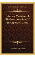 Historical Variations in the Interpretation of the Apostles' Creed