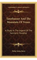 Tannhauser and the Mountain of Venus