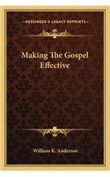 Making The Gospel Effective
