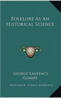 Folklore as an Historical Science