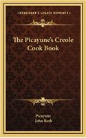 The Picayune's Creole Cook Book