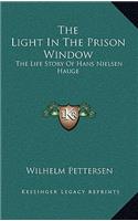 The Light In The Prison Window