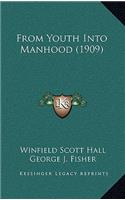 From Youth Into Manhood (1909)