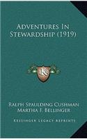 Adventures in Stewardship (1919)