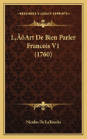 L'Art De Bien Parler Francois V1 (1760)