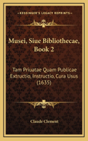 Musei, Siue Bibliothecae, Book 2