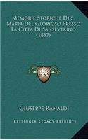 Memorie Storiche Di S. Maria Del Glorioso Presso La Citta Di Sanseverino (1837)