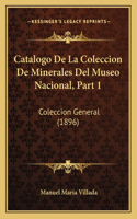 Catalogo de La Coleccion de Minerales del Museo Nacional, Part 1