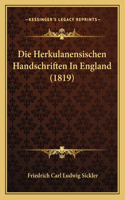 Die Herkulanensischen Handschriften In England (1819)
