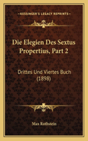 Die Elegien Des Sextus Propertius, Part 2