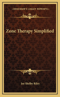 Zone Therapy Simplified