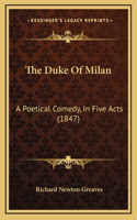 Duke Of Milan