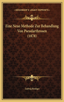 Eine Neue Methode Zur Behandlung Von Pseudarthrosen (1878)