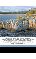 Quelques Mots Sur L'Ornithologie Europeenne de M. Le Docteur Degland, Et Sur Une Critique de M. Charles Bonaparte, Precedes D'Un Essai Sur La Definition Des Especes Et Des Races