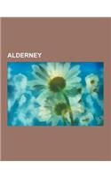 Alderney: Buildings and Structures in Alderney, Football Venues in Alderney, History of Alderney, Lighthouses in Alderney, Peopl