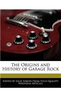 The Origins and History of Garage Rock