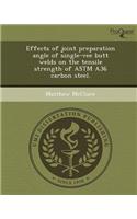 Effects of Joint Preparation Angle of Single-Vee Butt Welds on the Tensile Strength of ASTM A36 Carbon Steel