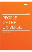 People of the Universe;