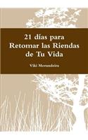 21 días para Retomar las Riendas de Tu Vida